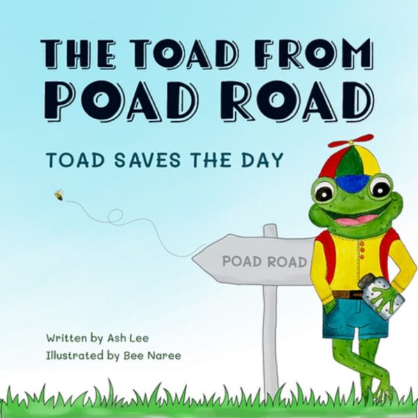 Toad Saves the Day – The Toad from Poad Road | Books